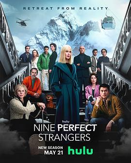探花社区《九个完美陌生人 第二季 Nine Perfect Strangers Season 2》免费在线观看