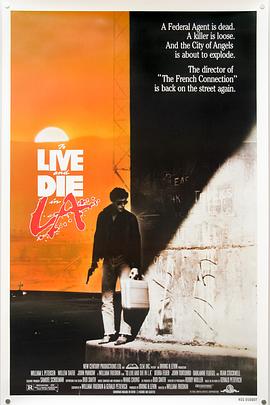 探花精品《威猛奇兵 To Live and Die in L.A.》免费在线观看