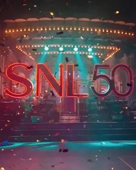 探花精选《周六夜现场五十周年特别篇 SNL50: The Anniversary Special》免费在线观看
